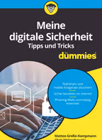 Meine digitale Sicherheit - Tipps und Tricks für Dummies